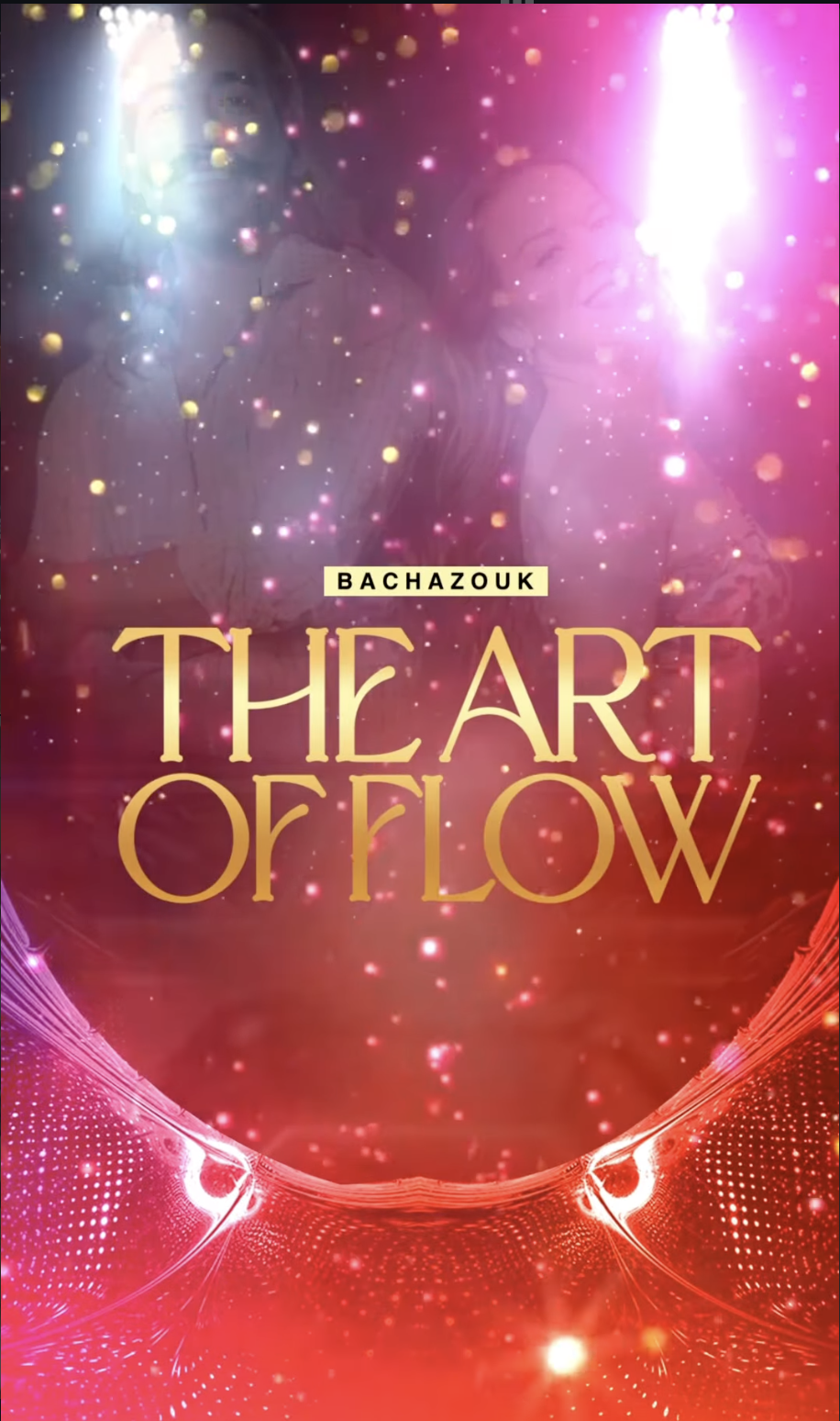 BachaZouk: The Art of Flow poster