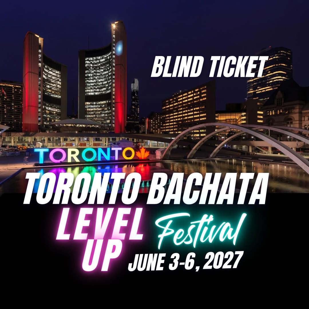 Toronto Bachata Level Up Festival poster